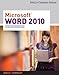Microsoft Word 2010: Introductory (Available Titles Skills Assessment Manager (SAM) - Office 2010) by Gary B. Shelly, Misty E. Vermaat