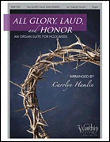 Hal Leonard All Glory, Laud and Honor (An Organ Suite for Holy Week)
