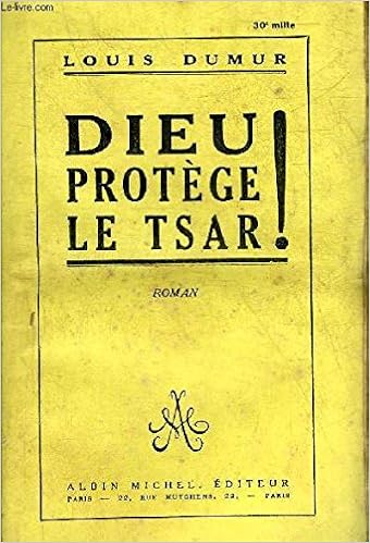 Dieu Protege Le Tsar Dumur Louis Amazon Com Books amazon com