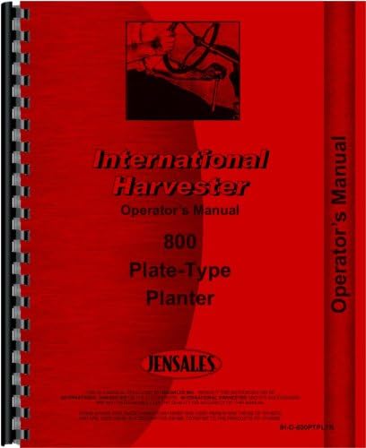 International Harvester 800 Planter Operators Manual (Plate Type Planter)