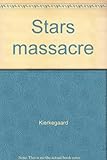 Paperback Stars massacre Book