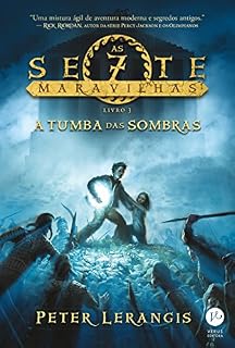 Livro A tumba das sombras - As sete maravilhas - vol. 3