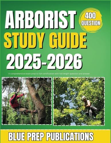 Arborists' Certification Study Guide, 4th Edition: Sharon Lilly