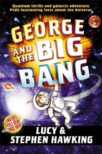 George and the Big Bang (George's Secret Key to the Universe)