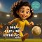 Livro A Bola Feita de Esperança: Um livro infantil sobre superação, coragem e igualdade no desporto. Ideal para crianças dos 3 aos 9 anos. (Histórias que ensinam valores nº 21) (Humaniza@te)