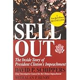 Sellout: The Inside Story of President Clinton's Impeachment