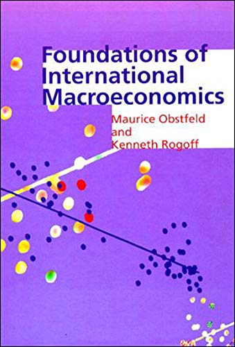Foundations Of International Macroeconomics (The Mit Press)