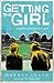 Getting the Girl 3 (Underdogs Trilogy) - Book by Markus Zusak