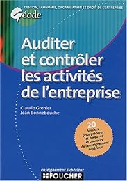 Auditer et contrôler les activités de l'entreprise