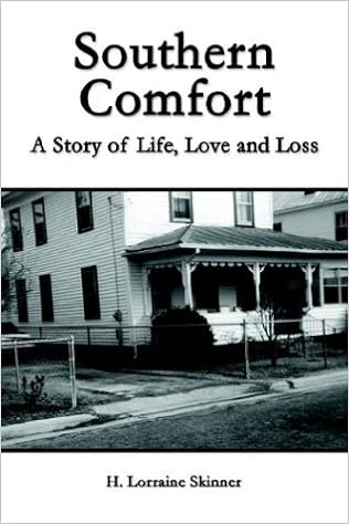 Southern Comfort A Story Of Life Love And Loss Lorraine Skinner