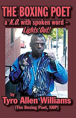The Boxing Poet: A K.O. with Spoken Word - Lights Out!