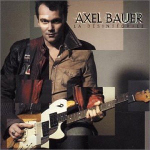 Axel Bauer - Axel Bauer - Zortam Music