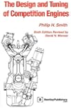 The Design and Tuning of Competition Engines