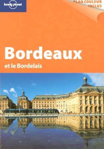 Bordeaux et le Bordelais