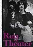 Rag Theater - The 2400 Block of Telegraph Avenue, Berkeley, 1969-1973