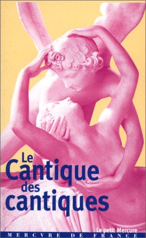 Le  Cantique des Cantiques