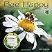 Bee Happy 2014 Wall Calendar by