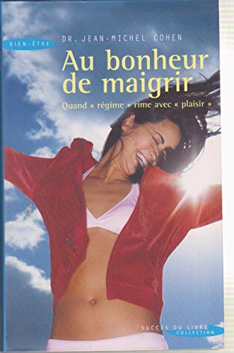 Au bonheur de maigrir