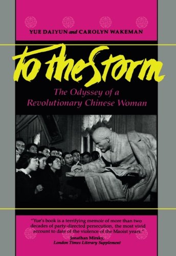 To The Storm by Daiyun Yue, Carolyn Wakeman