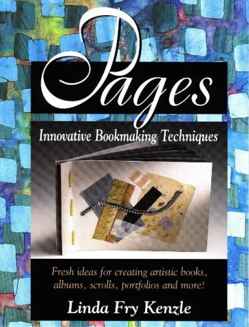Pages: Innovative Bookmaking Techniques