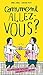 Comment allez-vous ? : Les expressions populaires expliquées par l'histoire by 
