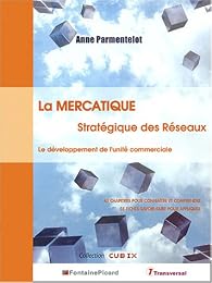 La  mercatique stratégique des réseaux