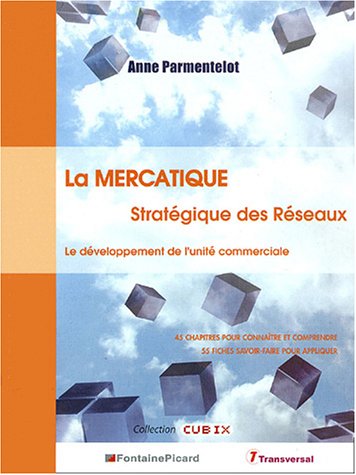 La  mercatique stratégique des réseaux