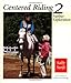 Centered Riding, No. 2: Further Exploration by Sally Swift
