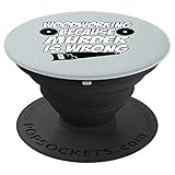 Funny Woodworking Because Murder Is Wrong Saw Gifts