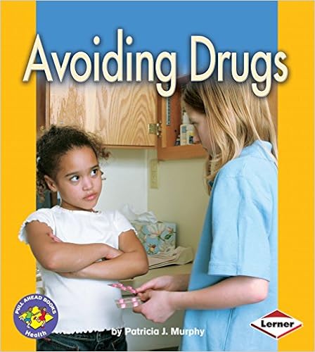 Avoiding Drugs (Pull Ahead Books ― Health), by Patricia J. Murphy Avoiding Drugs (Pull Ahead Books ― Health), by Patricia J. Murphy