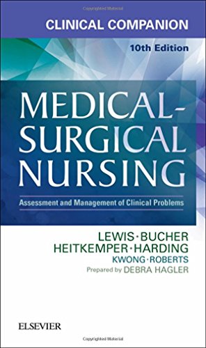 Download Clinical Companion to Medical-Surgical Nursing: Assessment and Management of Clinical Problems, 10e