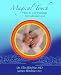 Magical Touch: How to Use Massage To Cultivate Love by Dr. Elin Ritchie MD, James Ritchie LMT