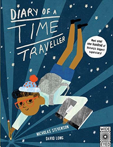 Diary of a Time Traveller Hardcover – 1 Oct. 2015