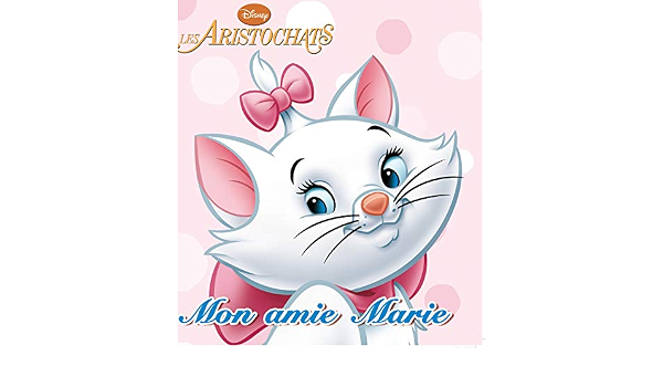 Marie, mon ami: 9782014638448: Amazon.com: Books