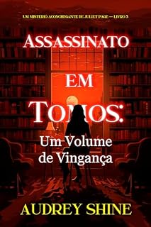 Livro Assassinato em Tomos: Um Volume de Vingança (Um Mistério Aconchegante de Juliet Page — Livro 3)