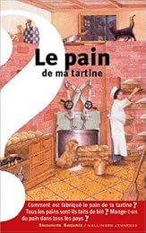 Le  pain de ma tartine