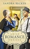 Amish Romance Omnibus by Sandra Becker