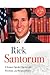 Rick Santorum - Book by Rick Santorum