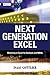 Next Generation Excel: Modeling in Excel for Analysts and MBAs by Isaac Gottlieb