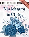 Download My Identity In Christ: A Beautiful Coloring Book to Reminding You Of Who You Are In Jesus ...