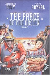 The  farce of the destin