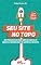Livro Seu Site no Topo: Guia Prático de SEO para Subir na Pesquisa do Google e Atrair Milhares de Visitantes e Clientes