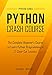 Python: Python Crash Course - The Complete Beginner's Course to Learn Python Programming in 21 Clear-Cut Lessons - Including Dozens of Practical Examples & Exercises (Python Series)