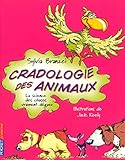 Cradologie des animaux : La science des choses vraiment dégueu by
