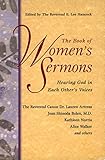 The Book of Women's Sermons: Hearing God in Each Other's Voices by Various
