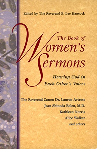 The Book of Women's Sermons: Hearing God in Each Other's Voices by Various