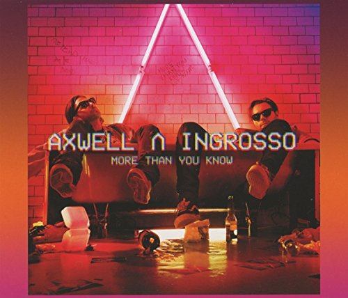 10. Axwell Ingrosso - More Than You Know -2tr- - Zortam Music