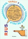 Image de Horoscopo, tarot y otras tomadas de pelo (Obras De Rius) (Spanish Edition)