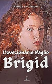 Livro Brigid: Devocionário Pagão