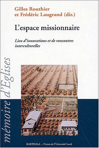 L' espace missionnaire